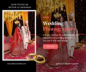 Professional wedding photography by Alok Color Lab in Faridabad, showcasing candid moments and stunning visuals.